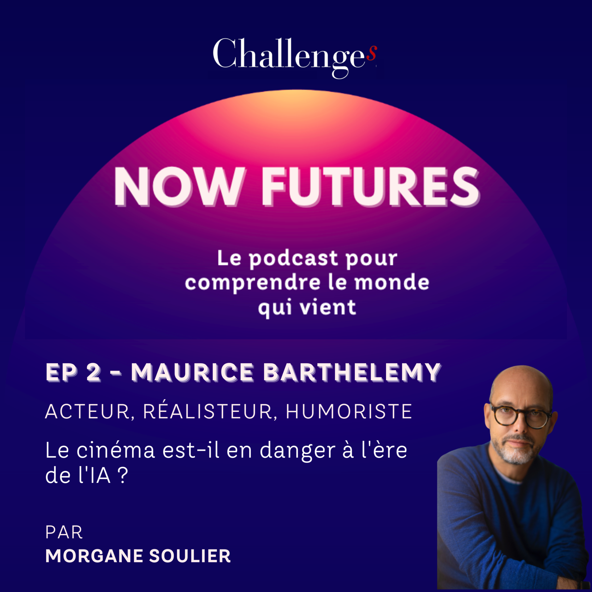 Ep 2 – L’IA bouleverse le cinéma par Maurice Barthelemy