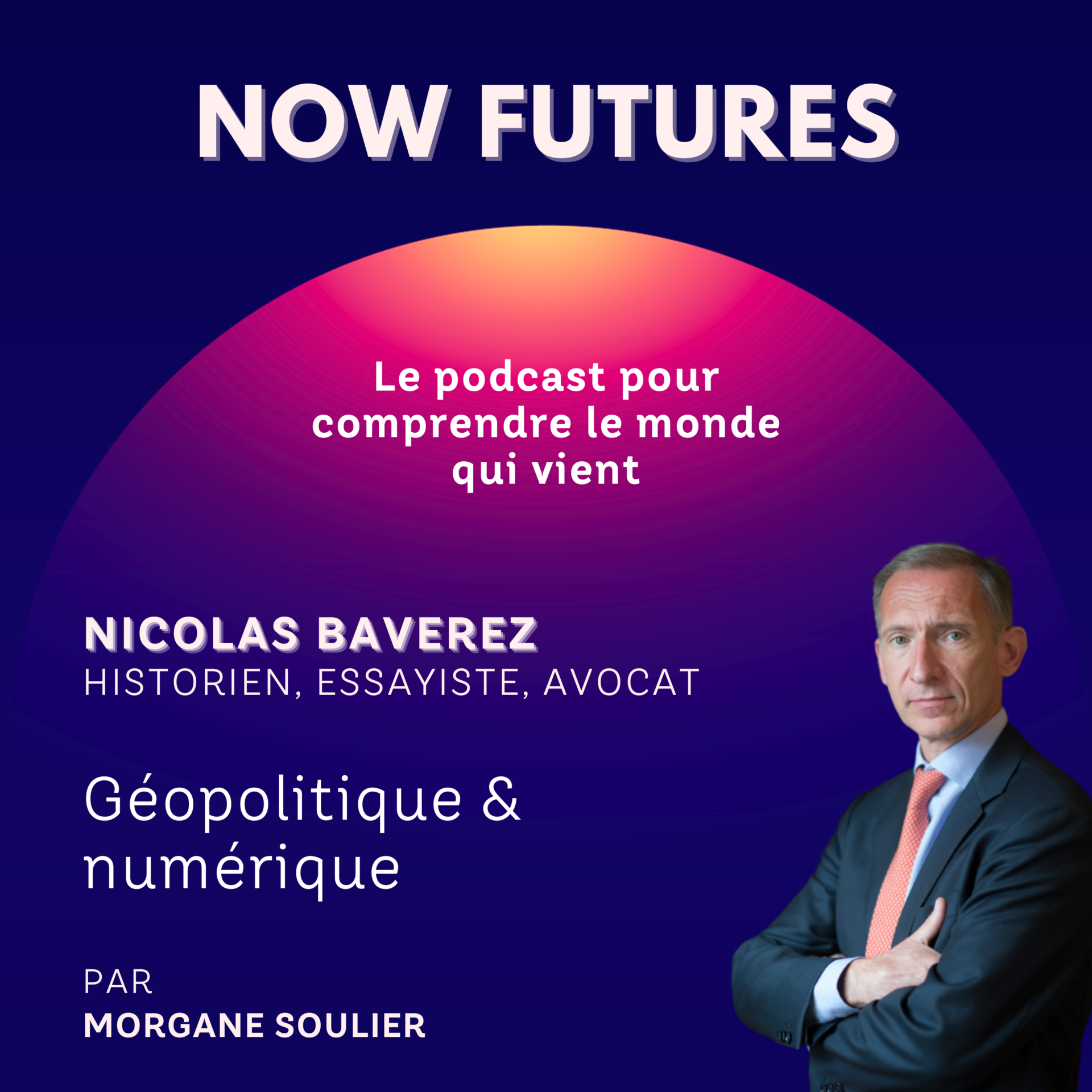 Géopolitique & numérique avec Nicolas Baverez