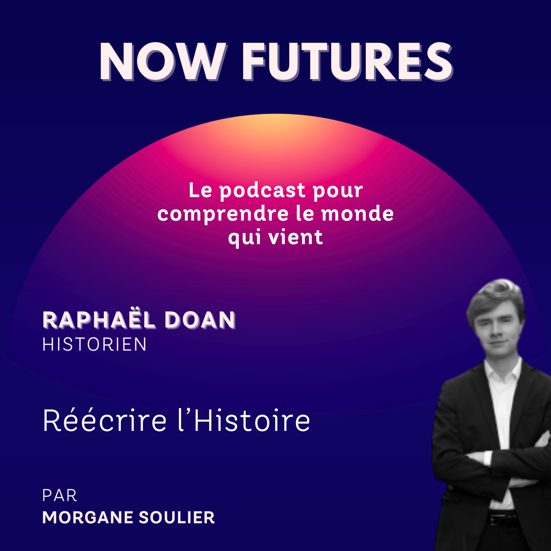 Réécrire l’histoire avec Raphaël Doan